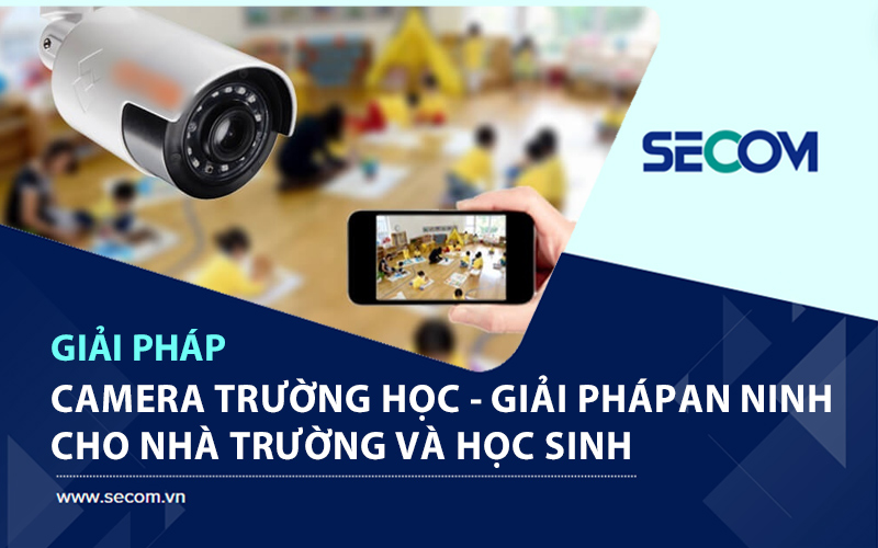 School cameras – Security solutions for schools and students